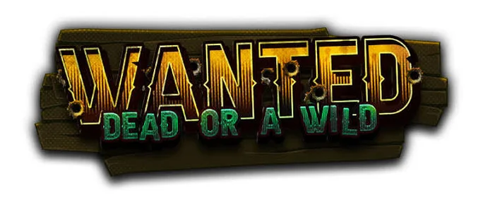 Wanted Dead or a Wild